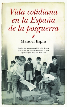 Portada del libro Vida cotidiana en la España de la posguerra