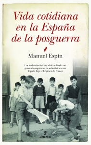 Vida cotidiana en la España de la posguerra