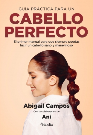 Portada del libro Guía práctica para un cabello perfecto