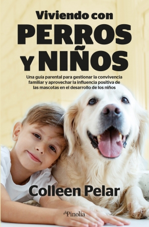 Portada del libro Viviendo con perros y niños