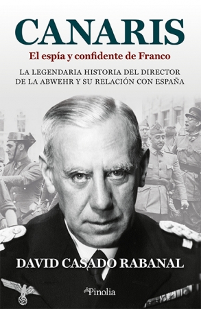 Portada del libro Canaris. El espía y confidente de Franco