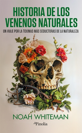 Portada del libro Historia de los venenos naturales