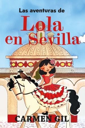 Portada del libro Las aventuras de Lola en Sevilla