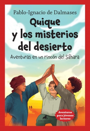 Portada del libro Quique y los misterios del desierto. Aventuras en un rincn del Shara