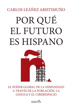 Portada del libro Por qu el futuro es hispano