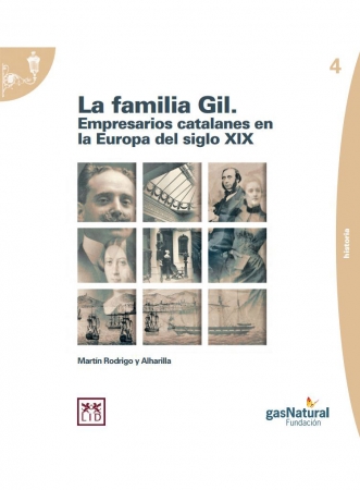 Portada del libro La familia Gil. Empresarios catalanes en la Europa del siglo XIX