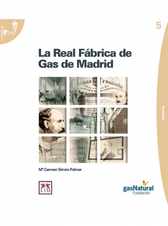 Portada del libro Real fbrica de gas de Madrid