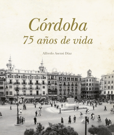 Portada del libro Córdoba, 75 años de vida