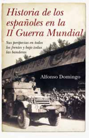 Portada del libro Historia de los españoles en la II Guerra Mundial