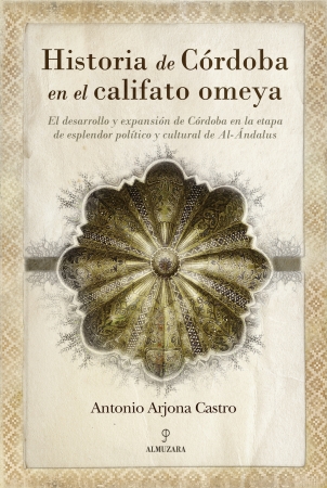 Portada del libro Historia de Córdoba en el califato omeya