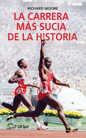 Portada del libro La carrera ms sucia de la historia
