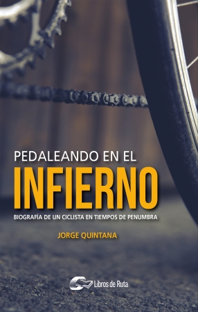 Portada del libro Pedaleando en el infierno