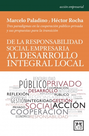 Portada del libro De la responsabilidad social empresaria al desarrollo integral local