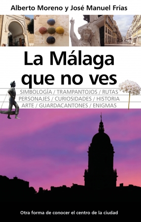 Portada del libro La M�laga que no ves