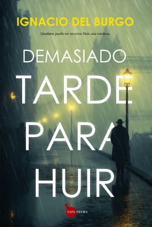 Portada del libro Demasiado tarde para huir