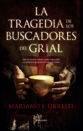 Portada del libro La tragedia de los buscadores del grial