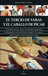 El tercio de varas y el caballo de picar