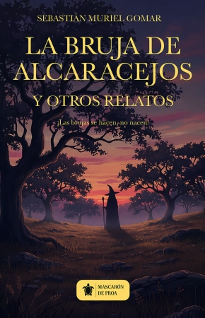 Portada del libro La bruja de Alcaracejos y otros relatos