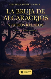 La bruja de Alcaracejos y otros relatos