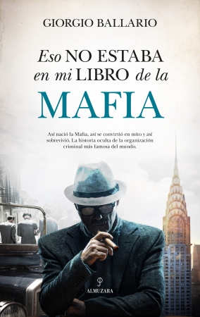 Portada del libro Eso no estaba en mi libro de historia de la Mafia