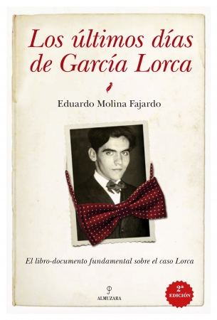 Portada del libro Los �ltimos d�as de Garc�a Lorca