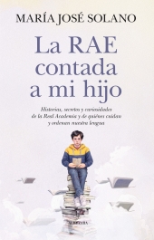 La RAE para lectores curiosos