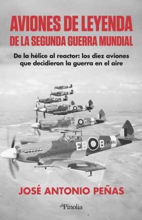 Portada del libro Aviones de leyenda de la Segunda Guerra Mundial