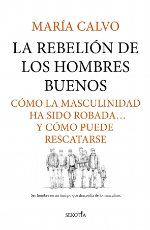 Portada del libro La rebeli�n de los hombres buenos