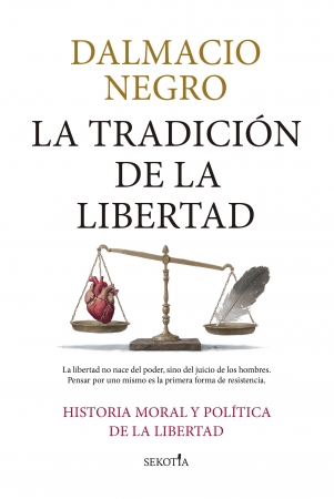 Portada del libro La tradici�n de la libertad