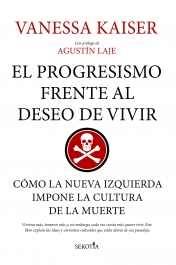 El progresismo frente al deseo de vivir