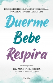 Duerme, bebe, respira