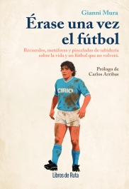 �rase una vez el f�tbol
